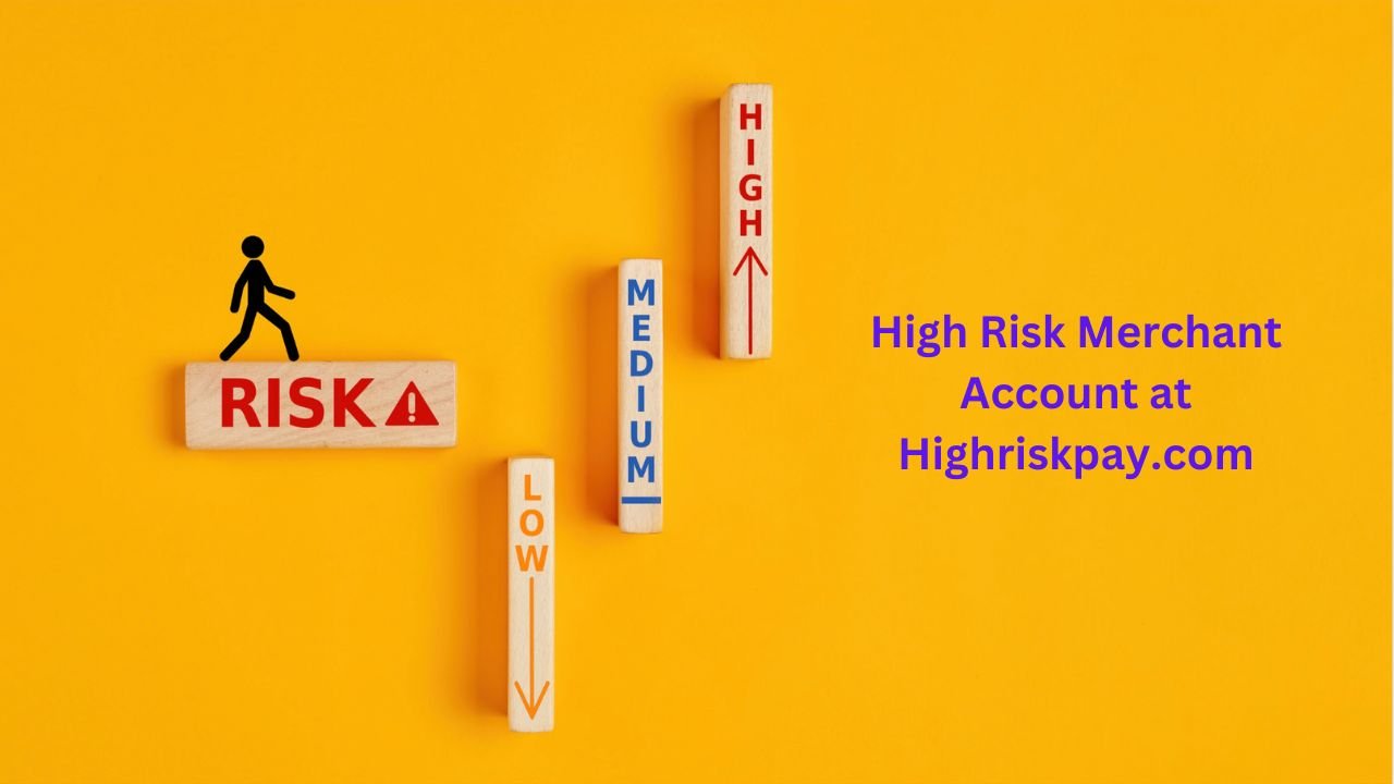 High Risk Merchant Account at Highriskpay.com