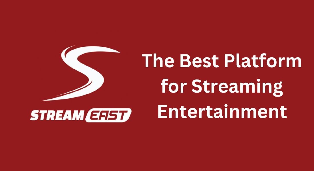 Streameast Uncovered: The Best Platform for Streaming Entertainment