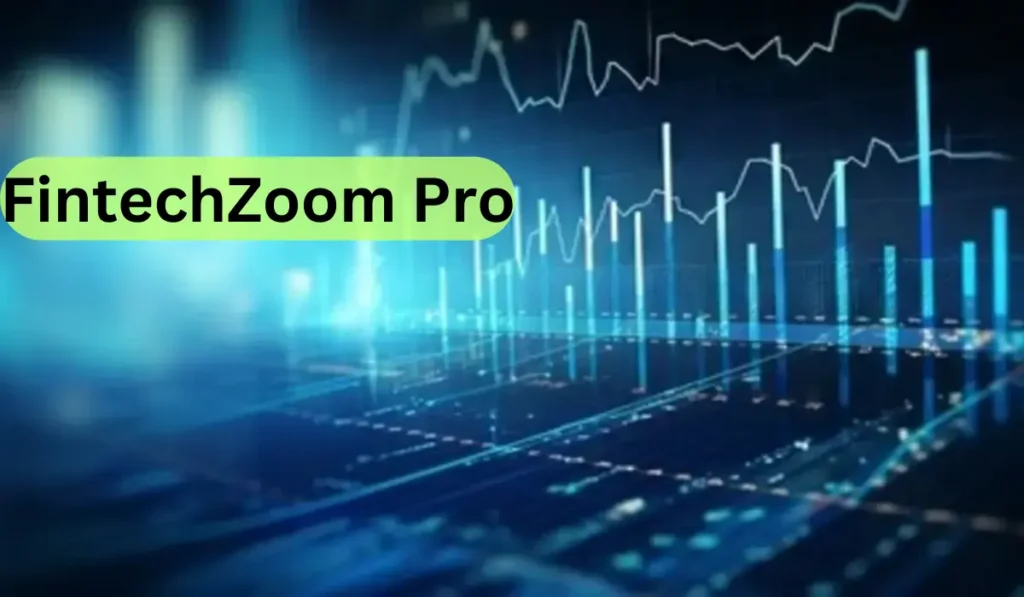 Fintechzoom Pro: How to Stand Out in a Crowded Market