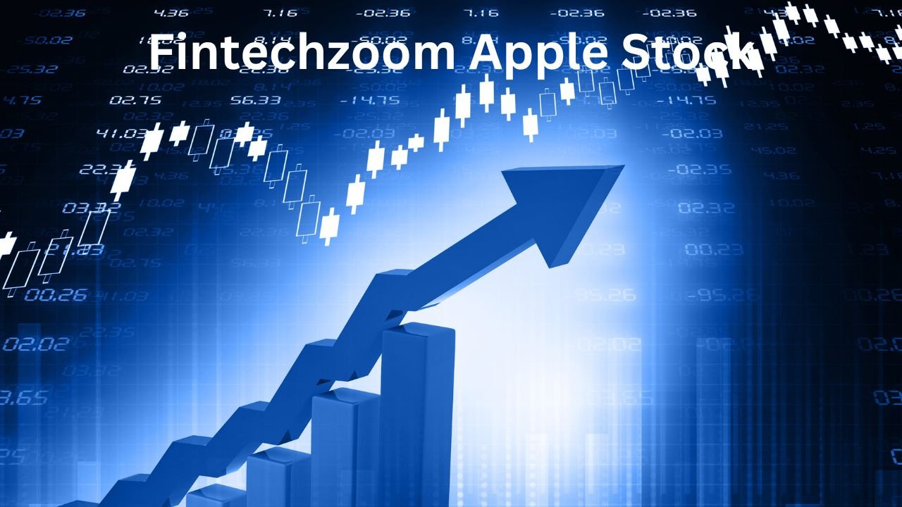 Fintechzoom Apple Stock: A Comprehensive Guide