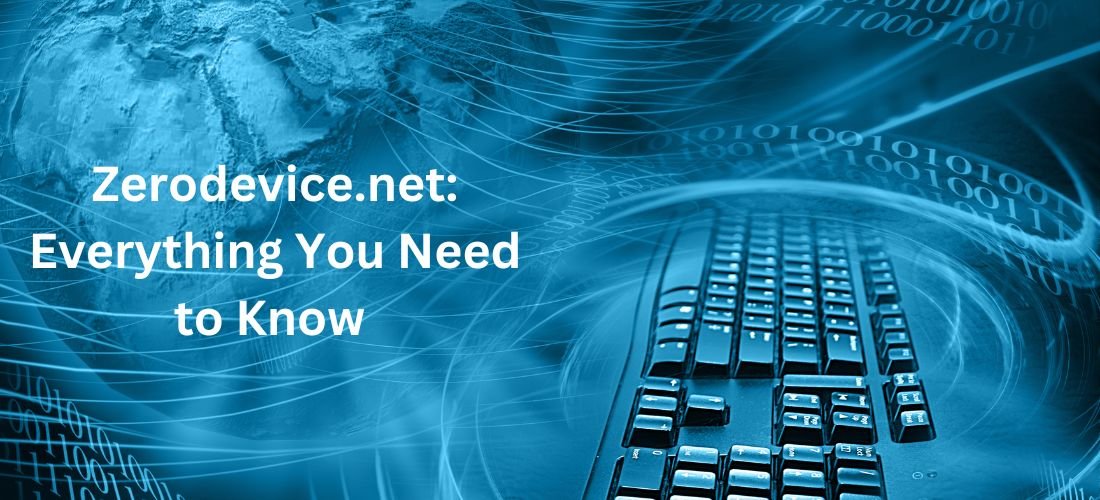 Zerodevice.net : Everything You Need to Know